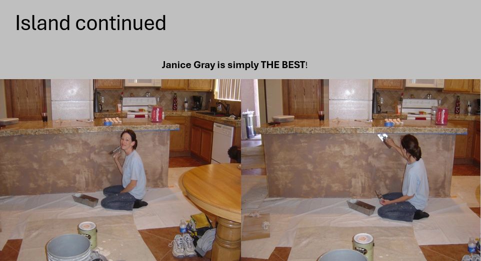 Island continued — Janice Gray is simply THE BEST!